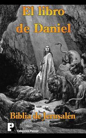 El Libro de Daniel (Biblia de Jerusalen) de Anonimo