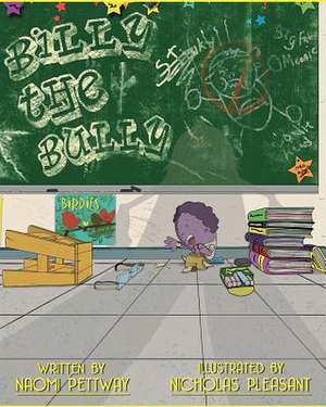 Billy the Bully de Naomi Pettway