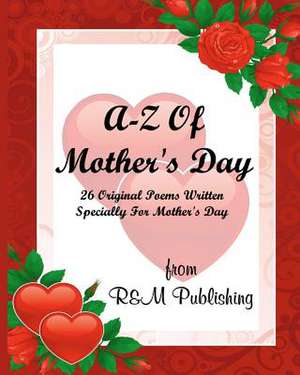 A-Z of Mother's Day de R. &. M. Publishing