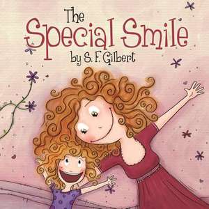 The Special Smile de S. F. Gilbert