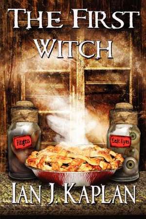 The First Witch de Ian Kaplan