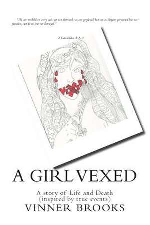 A Girl Vexed de Vinner Brooks