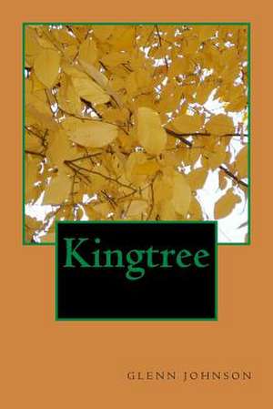 Kingtree de Glenn Johnson