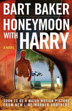 Honeymoon with Harry de Bart Baker