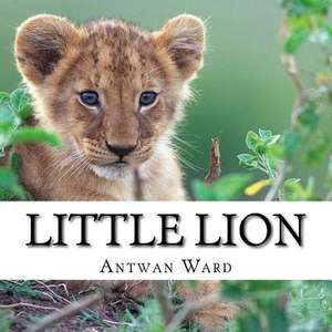 Little Lion de Antwan Ward