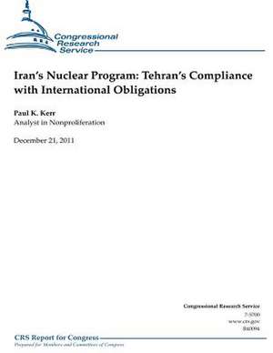 Iran's Nuclear Program de Paul K. Kerr