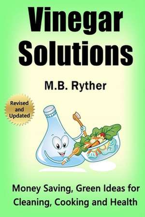 Vinegar Solutions de M. B. Ryther