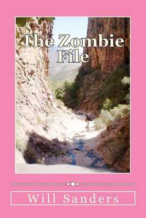 The Zombie File de Will Sanders