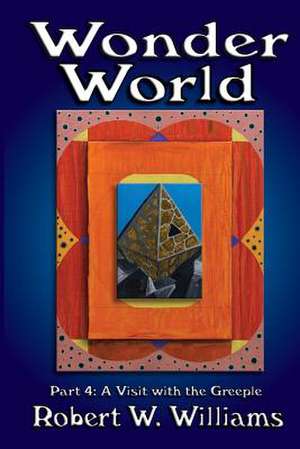 Wonder World 4 de Robert W. Williams