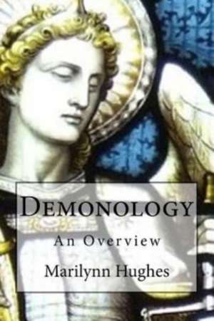 Demonology de Marilynn Hughes