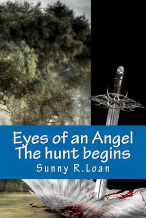 Eyes of an Angel de Sunny R. Loan