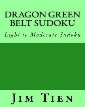 Dragon Green Belt Sudoku de Jim Tien