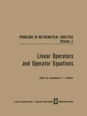 Linear Operators and Operator Equations de V. I. Smirnov