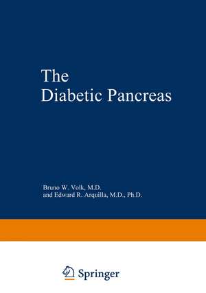 The Diabetic Pancreas de Bruno W. Volk