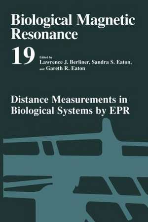 Distance Measurements in Biological Systems by EPR de Lawrence J. Berliner