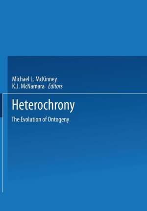 Heterochrony: The Evolution of Ontogeny de Michael L. McKinney