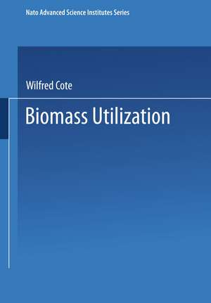 Biomass Utilization de Wilfred Cote