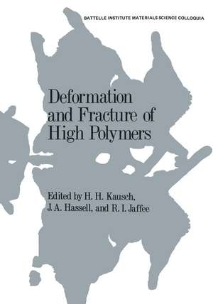 Deformation and Fracture of High Polymers de H. Kausch