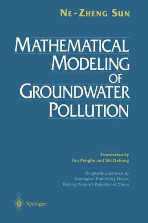 Mathematical Modeling of Groundwater Pollution de Ne-Zheng Sun