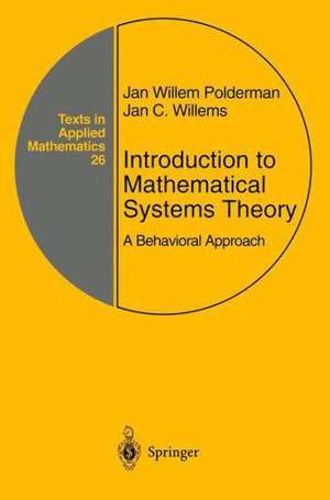 Introduction to Mathematical Systems Theory: A Behavioral Approach de J.C. Willems