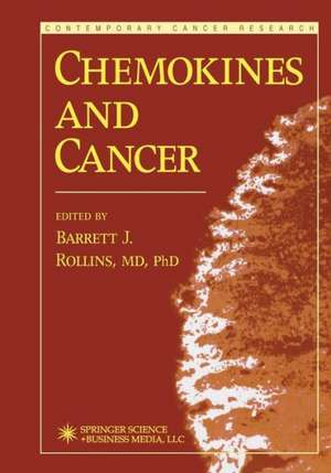 Chemokines and Cancer de Barrett Rollins