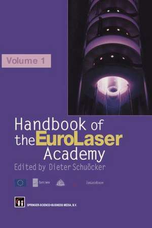 Handbook of the Eurolaser Academy: Volume 1 de D. Schuocker