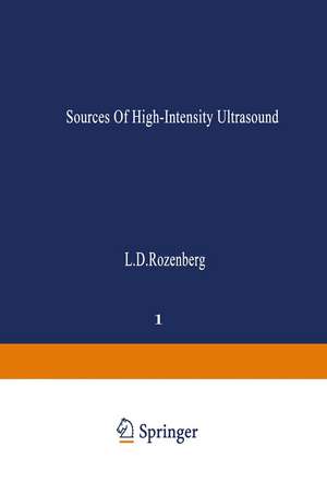 Sources of High-Intensity Ultrasound de L. D. Rozenberg