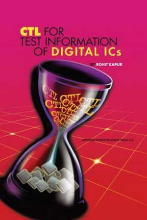 CTL for Test Information of Digital ICs de Rohit Kapur