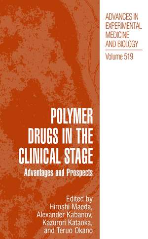 Polymer Drugs in the Clinical Stage: Advantages and Prospects de Hiroshi Maeda