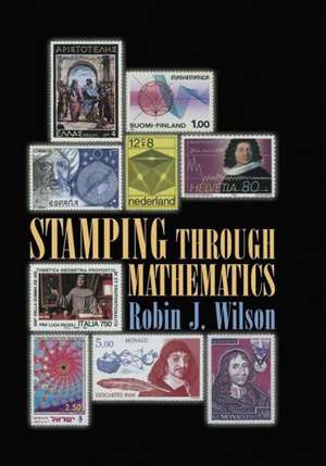 Stamping through Mathematics de Robin J. Wilson