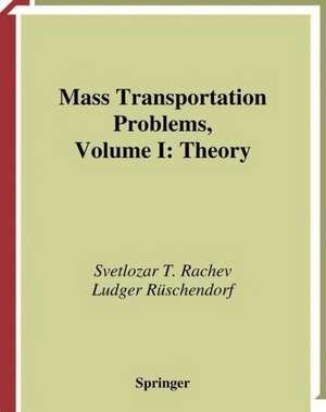Mass Transportation Problems: Volume 1: Theory de Svetlozar T. Rachev