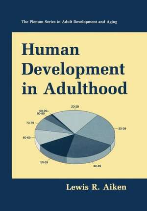 Human Development in Adulthood de Lewis R. Aiken