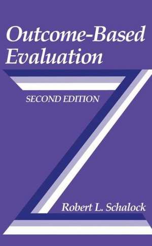 Outcome-Based Evaluation de Robert L. Schalock