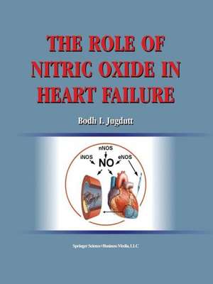 The Role of Nitric Oxide in Heart Failure de Bodh I. Jugdutt