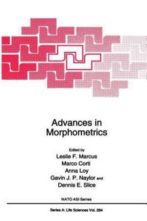 Advances in Morphometrics de Leslie F. Marcus