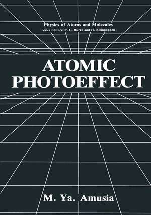Atomic Photoeffect de M.Ya. Amusia