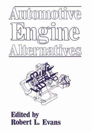 Automotive Engine Alternatives de Robert L. Evans