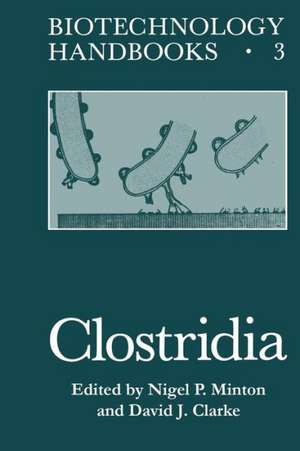Clostridia de Nigel P. Minton