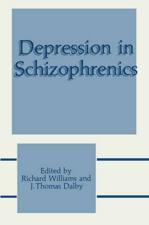 Depression in Schizophrenics de Richard Williams