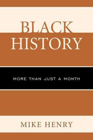 Black History de Mike Henry