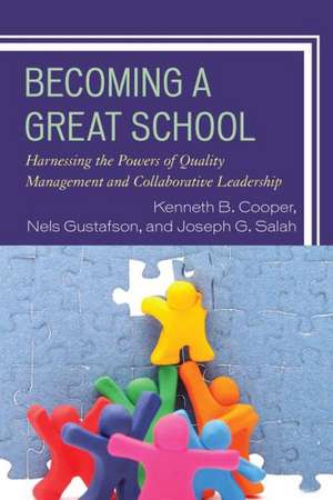 Becoming a Great School de Kenneth B. Cooper