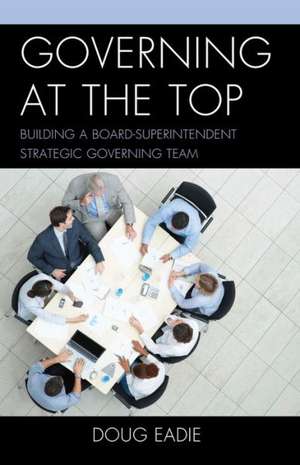 Governing at the Top de Doug Eadie