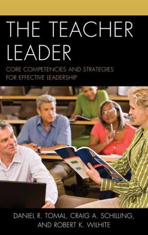 The Teacher Leader de Daniel R. Tomal