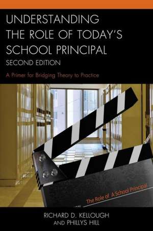 Understanding the Role of Today's School Principal de Richard D. Kellough