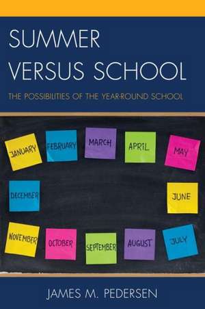 Summer Versus School de James Pedersen