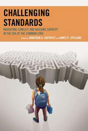 Challenging Standards de Jonathan A. Supovitz