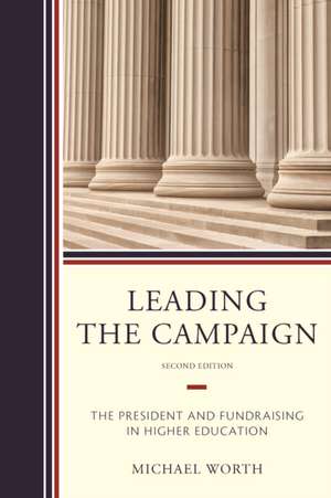 Leading the Campaign de Michael J. Worth