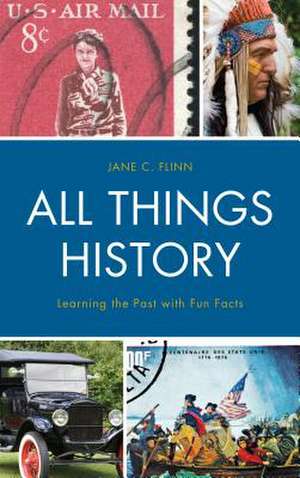 ALL THINGS HISTORY LEARNING THPB de Jane C. Flinn