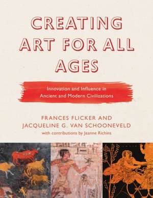 Creating Art for All Ages de Jacqueline G. Van Schooneveld