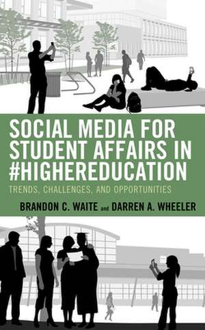 Social Media for Student Affairs in #HigherEducation de Darren A. Wheeler